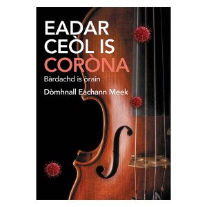 Eadar Ceòl is Corona